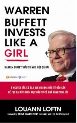 Warren Buffett Đầu Tư Như Một Cô Gái