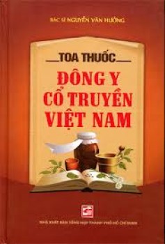 Toa Thuốc Đông Y Cổ Truyền Việt Nam