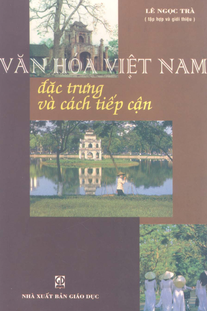 Văn Hoá Việt Nam - Đặc Trưng Và Cách Tiếp Cận