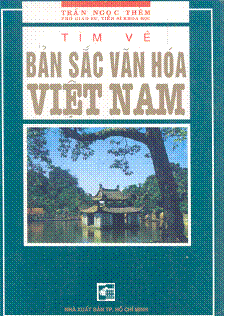 Tìm Về Bản Sắc Văn Hóa Việt Nam